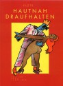 Hautnah Draufhalten