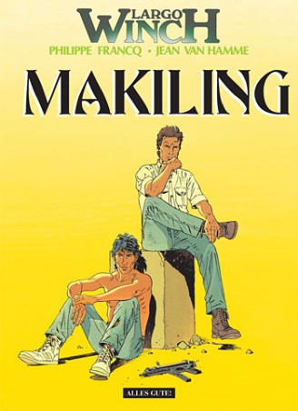 Largo Winch 7 – Makiling