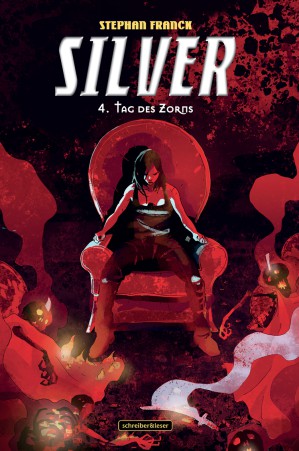 Silver – 4. Tag des Zorns