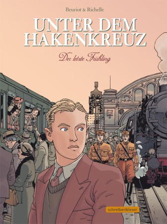 Unter dem Hakenkreuz 1 – Der letzte Frühling
