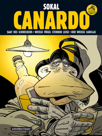 Canardo Sammelband II – Saat des Schreckens / Weiße Vögel sterben leise / Der weiße Cadillac