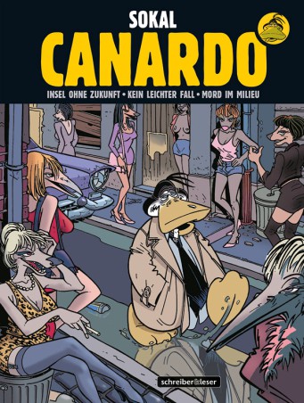 Canardo Sammelband III – Insel ohne Zukunft / Kein leichter Fall / Mord im Milieu