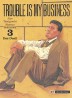 Trouble is my business – 3. Das Duell