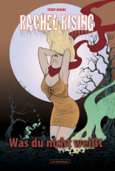 Rachel Rising – 6. Was du nicht weißt