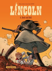 Lincoln – 6. Rock und Roll