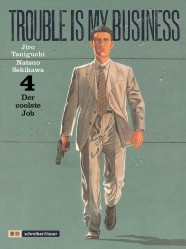 Trouble is my business – 4. Der coolste Job