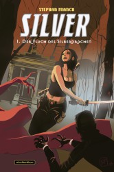 Silver – 1. Der Fluch des Silberdrachen