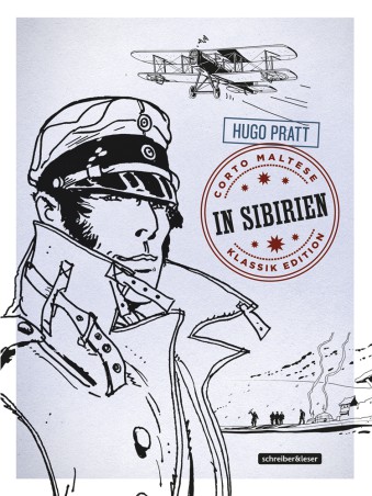 Corto Maltese – 6. In Sibirien (Klassik-Edition)