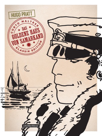 Corto Maltese – 8. Das Goldene Haus von Samarkand (Klassik-Edition)