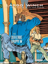 Largo Winch – Doppelband – 1 • 2 Der Erbe - Gruppe W