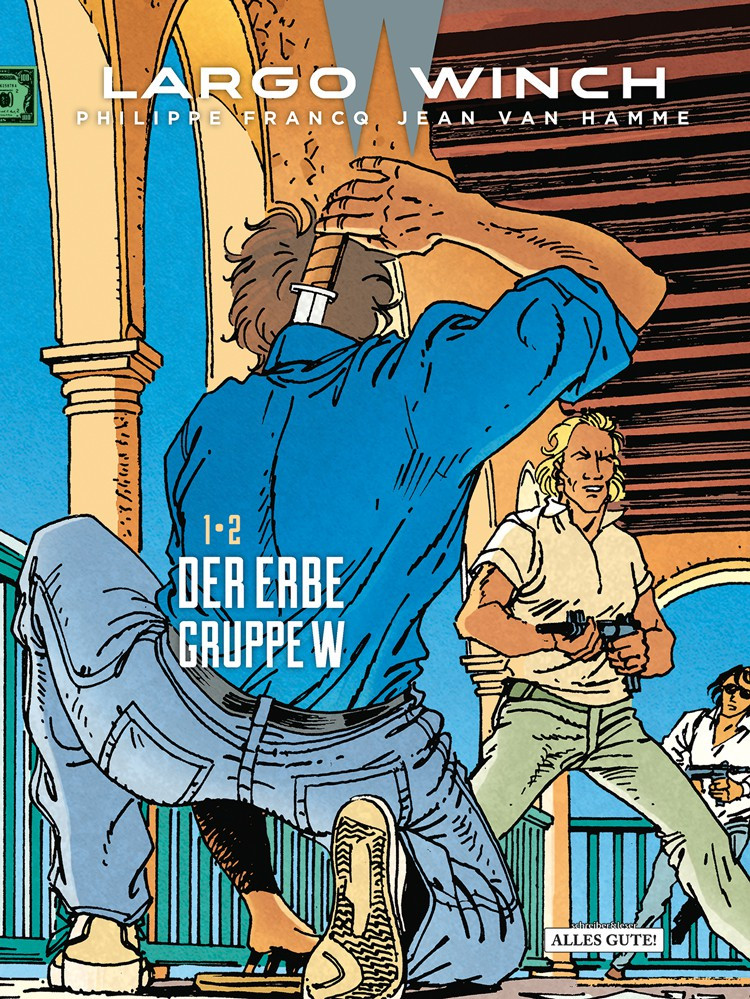Largo Winch – Doppelband – 1 • 2 Der Erbe - Gruppe W