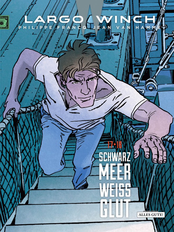 Largo Winch – Doppelband – 17 • 18 Schwarzmeer - Weißglut