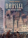 Brüssel – Der grosse Traum