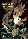 Honeymoon – 2. Coatlicue