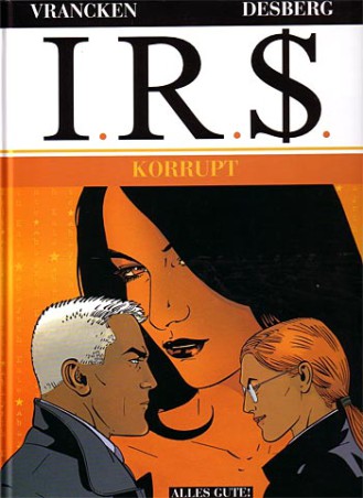 I.R.$. 6 – Korrupt