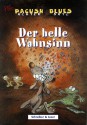 Pti'Luc: Pacush Blues 8 – Der helle Wahnsinn
