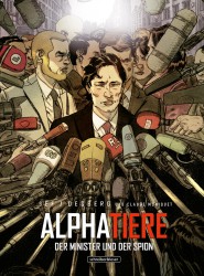 Alphatiere – Der Minister und der Spion