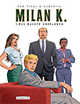 Milan K. – 1. Das nackte Überleben