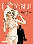 Miss October – 2. Right time to die