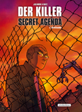 Der Killer – Secret Agenda – 2. Direttissima