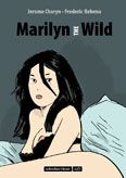 Rebena/Charyn: Marilyn the Wild - zum Schließen ins Bild klicken