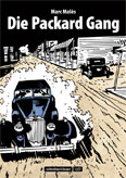 Marc Malès: Die Packard Gang
